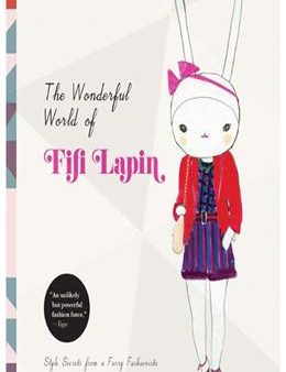 The Wonderful World of Fifi Lapin: Style Secrets of a Furry Fashionista Supply