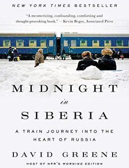 Midnight In Siberia: A Train Journey Into The Heart Of Russia For Sale