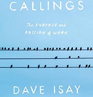 Callings: The Purpose and Passion of Work Cheap