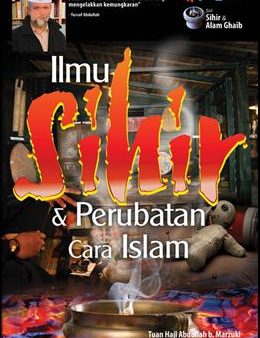 Siri Sihir & Alam Ghaib: Ilmu Sihir & Perubatan Cara Islam Hot on Sale