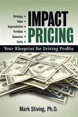 Impact Pricing: Your Blueprint for Driving Profits on Sale