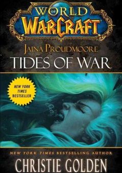 World Of Warcraft: Jaina Proudmoore: Tides Of War Online