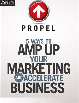 Propel: 5 Ways to Amp Up Your Marketing and Accelerate Business Supply