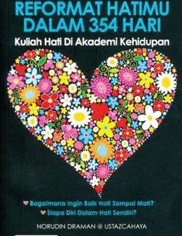 Reformat Hatimu dalam 354 Hari: Kuliah Hati di Akademi Kehidupan Hot on Sale