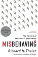 Misbehaving: The Making Of Behavioral Economics Fashion