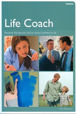 Life Coach: Become the Person You ve Always Wanted to Be Hot on Sale