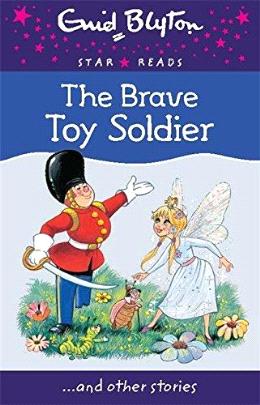 The Brave Toy Soldier (Enid Blyton Star Reads #10) Hot on Sale