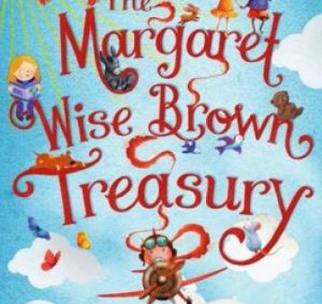 The Margaret Wise Brown Treasury For Discount