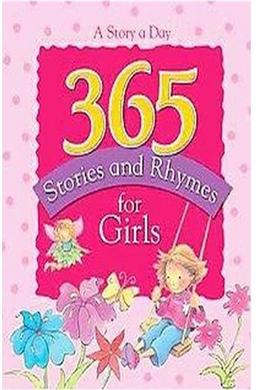 365 Stories and Rhymes for Girls: A Story a Day Online Sale