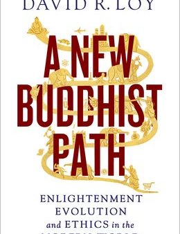 A New Buddhist Path: Enlightenment, Evolution, and Ethics in the Modern World Fashion