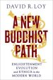 A New Buddhist Path: Enlightenment, Evolution, and Ethics in the Modern World Fashion