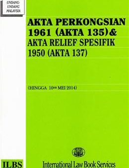 Akta Perkongsian 1961 (Akta 135) & Akta Relief Spesifik 1950 (Akta 137) (Hingga 10hb Mei 2014) Discount