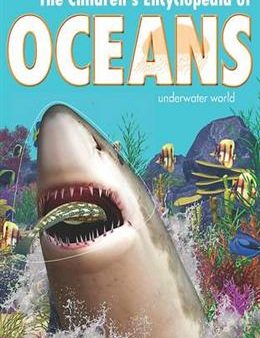 The Children s Encyclopedia of Oceans: Begin to Discover the Amazing Underwater World Online Hot Sale