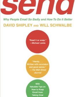 SEND: Why People Email So Badly and How to Do It Better Online now