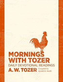 Mornings With Tozer: Daily Devotional Readings Online now