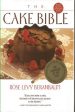 The Cake Bible For Cheap