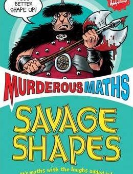 MURDEROUS MATHS- SAVAGE SHAPES Hot on Sale