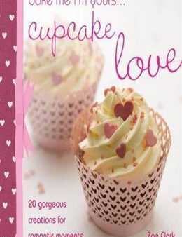 Bake me I m Yours... Cupcake Love For Cheap