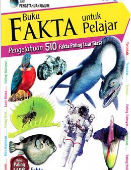 Buku Fakta untuk Pelajar: Pengetahuan 510 Fakta Paling Luar Biasa Online Sale