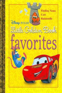 Little Golden Book Favorites: Finding Nemo; Cars; Ratatouille (Disney Pixar) Online Sale