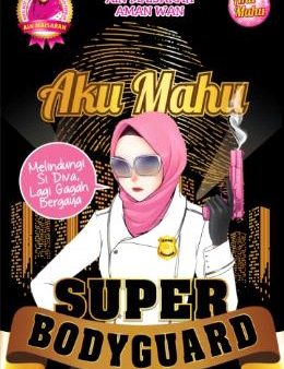 Aku Mahu Super Bodyguard Sale