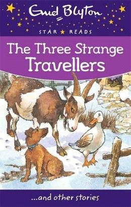 The Three Strange Travellers (Enid Blyton Star Reads Series 12) on Sale