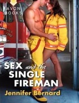 Sex and the Single Fireman Online now