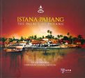 Istana Pahang: The Palace of Pahang Cheap