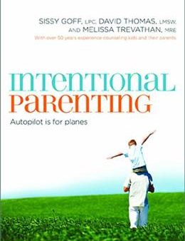 Intentional Parenting: Autopilot is for Planes Online Sale