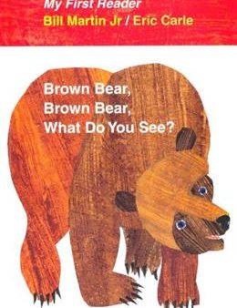 Brown Bear, Brown Bear, What Do You See? (My First Reader) For Discount