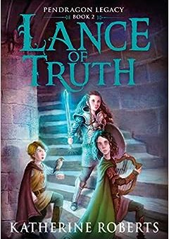 Pendragon Legacy 02 Lance Of Truth on Sale