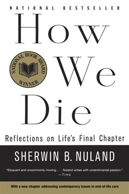 How We Die: Reflections of Life s Final Chapter Online Hot Sale