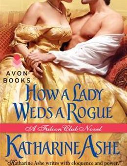 How A Lady Weds A Rogue (A Falcon Club Novel) Online